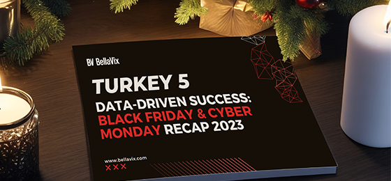 Turkey-5-Data-driven-success-Black-Firday-Cyber-Monday-recap-BellaVIx-3-1